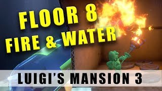 Luigis Mansion 3 Floor 8 Fire and Water  How to get the fire and water [upl. by Trebloc669]