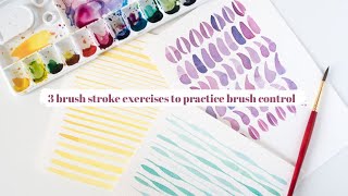 3 Brush Stroke Exercises to Practice Brush Control [upl. by Damaris]