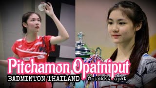 Biodata Pitchamon Opatniput  Pemain Badminton Cantik Thailand [upl. by Ellan568]