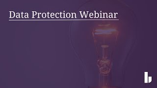 Birketts and Chaleit Data Protection Webinar [upl. by Zaccaria7]