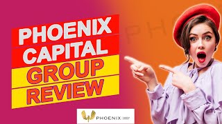 Phoenix Capital Group Review – What You Need To Know Pros amp Cons Reviewed [upl. by Pollak]