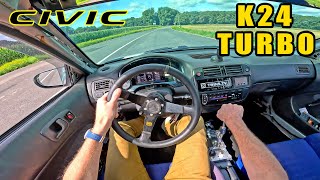 Honda Civic EK K24 TURBO LOUD POV Drive [upl. by Eixor394]