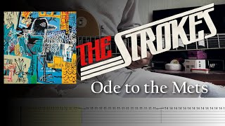 Ode to the Mets  The Strokes  Guitar cover With Tabs tutorial [upl. by Cross]