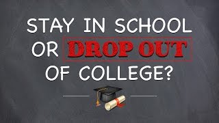 Dropout or stay in school [upl. by Twitt]