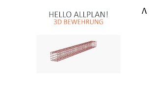 Hello Allplan 3D Bewehrung [upl. by Verbenia]