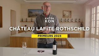 CHÂTEAU LAFITE ROTHSCHILD PRIMEURS 2023  THE BALANCE OF POWER [upl. by Rehpotsrihc]