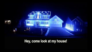 Hey Come Look At My House The Synchronized Christmas Lights Song [upl. by Berky]