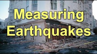 Measuring Earthquakes [upl. by Gnilrits]