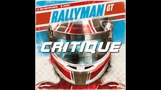 Critique  Rallyman GT [upl. by Eilyab]