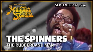 The Rubberband Man  The Spinners  The Midnight Special [upl. by Llennor379]