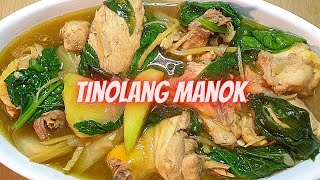 TINOLANG MANOK Tinolang Manok Recipe  How to cook Tinolang Manok WITH SAYOTE AND SPINACH [upl. by Wivestad241]