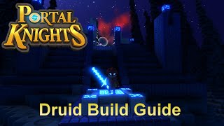 Portal Knights  Druid Build Guide [upl. by O'Kelly]