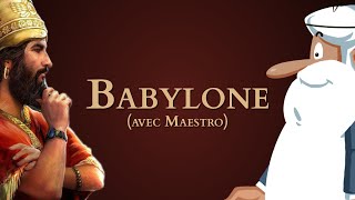 Pourquoi Babylone estelle si mythique  avec Maestro QdH20 [upl. by Nhguavoj]