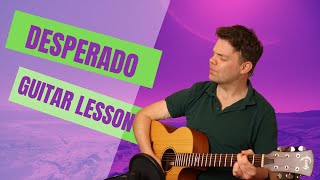 Desperado Intro Guitar Lesson FULL SONG [upl. by Maharg]