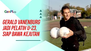 Gerald Vanenburg Legenda Belanda Jadi Pelatih Timnas Indonesia U23 [upl. by Adelind505]