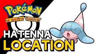 Pokemon Scarlet amp Violet  Hatenna Location [upl. by Sender581]