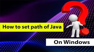 How to set path of Java on Windows [upl. by Elsie735]