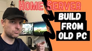 Building a Home Server from an Old or Spare PC Tips and Ideas [upl. by Hacker331]