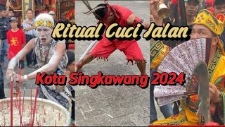 RITUAL CUCI JALAN FESTIVAL CAP GO MEH KOTA SINGKAWANG 2024  Bagian A [upl. by Nussbaum]