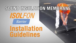 ISOLfon Barrier  Soundproof MLV Installation Guide [upl. by Merete178]