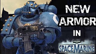 WH40K Space Marine Augmented Mod ► All Armor Sets of Loyalists [upl. by Jasen413]