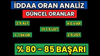 GÜNCEL KAZANDIRAN İDDAA ORANLARI İddaa Oran Analiz [upl. by Budworth]