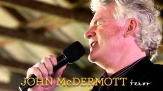 John McDermott Loves Old Sweet Song [upl. by Nedi544]