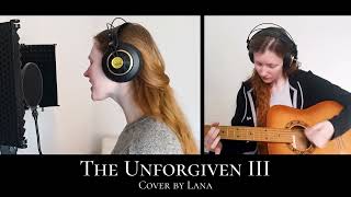 Metallica  The Unforgiven III Acoustic Cover by Lana [upl. by Kalila]