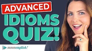 Do YOU know these English Idioms  Take the QUIZ 🤓 [upl. by Daugherty842]