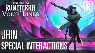 Jhin  Special Interactions  Legends of Runeterra  Updated [upl. by Nitsid]