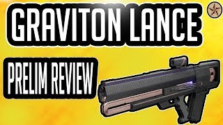 Graviton Lance Preliminary Exotic Review Stats Tips What To Expect [upl. by Jordanson499]