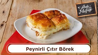 Peynirli Çıtır Börek  Ardanın Mutfağı [upl. by Akcirret411]