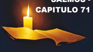 SALMOS CAPITULO 71 [upl. by Yngad158]