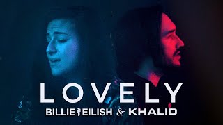 BILLIE EILISH amp KHALID – Lovely Cover by Lauren Babic amp jordanradvansky [upl. by Adnorrehs715]