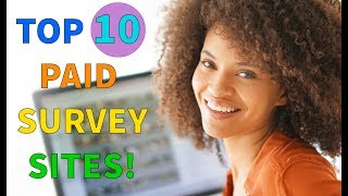 Top 10 Paid Online Survey Sites That Pay You Cash REAL MONEY [upl. by Prince393]