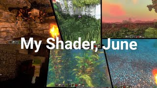 My Shader June [upl. by Chong]