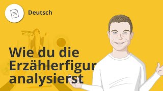 Erzählerfigur analysieren Aspekte und Beispiele – Deutsch  Duden Learnattack [upl. by Salokcin238]