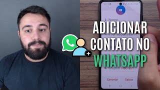 COMO ADICIONAR UM NOVO CONTATO NO WHATSAPP [upl. by Karlyn]