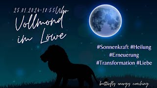 Vollmond 🌕 Löwe 🦁 am 25012024  1855 Portaltag 🏛️ Heilung 🌱 Liebe 💗 AuswahlOrakel 2Stapel [upl. by Carleen703]