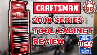 CRAFTSMAN 2000 Series Tool Cabinet Review  Made in the USA [upl. by Mccoy]