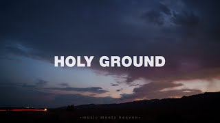 Jeremy Riddle  Holy Ground  Spontaneous Lyrics [upl. by Adyeren]