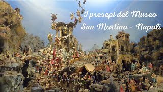 I presepi del Museo San Martino di Napoli  The nativity scenes of the San Martino Museum in Naples [upl. by Lev]