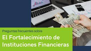 Fortalecimiento de las Instituciones Financieras Una Clave para el Crecimiento Económico Sostenible [upl. by Holmann]