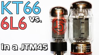 KT66 vs 6L6 Tubes In A JTM45How Much Difference [upl. by Canice860]