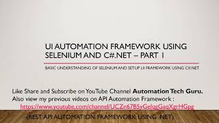 UI Automation Framework using Selenium and CNET – Part 1 [upl. by Rogerson292]