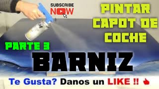 👉 COMO BARNIZAR con spray un Coche  Kit Pintura Spray EVOCOLORS [upl. by Akenihs]