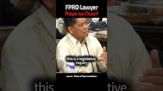 FPRD LAWYER PAYO SA QUAD Duterte EJK QuadCom [upl. by Ailaht]