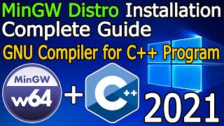 How to install MinGW distro on Windows 10 2021 Update MinGW GNU Compiler for CPP Programming [upl. by Llib]