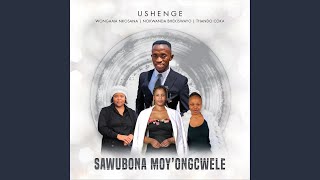 Sawubona Moy’ Ongcwele feat Wongama Nkosana amp Thando Coka [upl. by Ripley]