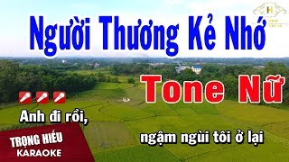 Karaoke Người Thương Kẻ Nhớ Tone Nữ Nhạc Sống  Trọng Hiếu [upl. by Lianne724]